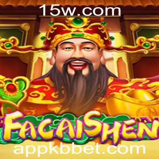 Descubra o Fascinante Mundo de FaCaiShen: O Jogo de Azar da KBBet